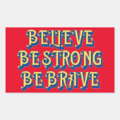 GELOOF, STERK, BRAVE inspirerend Rechthoekige Sticker (Voorkant)