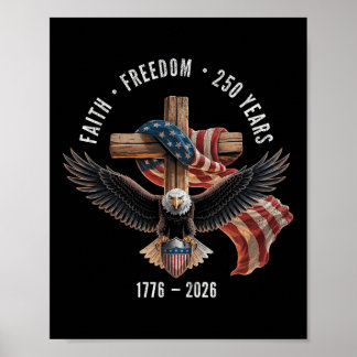 Geloof Vrijheid 250 Jaar 1776-2026 Christelijk Kru Poster