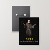 Geloof zonder opoffering is slechts Button (Voorkant / Achterkant)