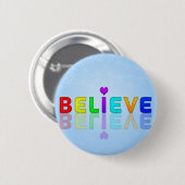 GELOOFLIJK DAT u een kleurrijke weergave-expressie Ronde Button 5,7 Cm (Voorkant /achterkant)