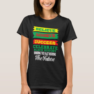 Gelooft succes met vieren negengeschiedenis Mo T-shirt
