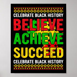 Gelooft succes zwarte geschiedenis maand Afrika Poster