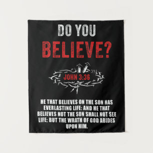 Gelooft u? Johannes 3:36 Bijbelvers Wandkleed