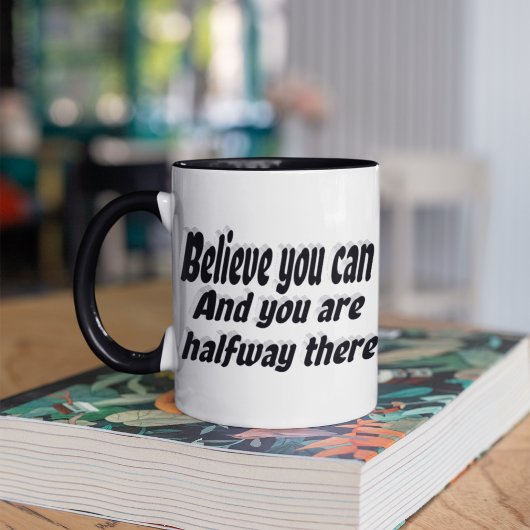 Gelooft u kunt een prijsopgave Motivatie Koffiemok