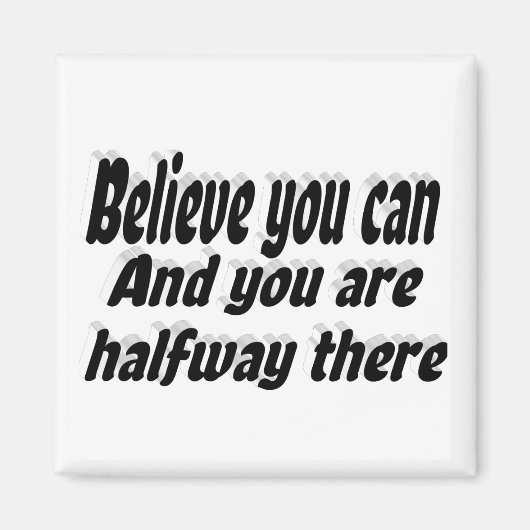 Gelooft u kunt een prijsopgave Motivatie Magneet (Voorkant)