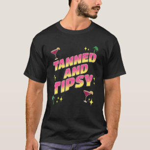 Gelooid en tipsy zonneschijn Drink T-shirt