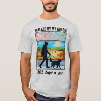 Gelopen door mijn Aussie | 365 dagen per jaar hond T-shirt