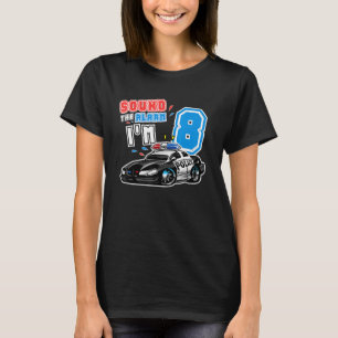 Geluid: Alarm I M 8 Funny Birthday Family Police T-shirt