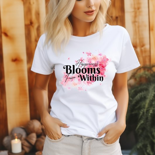 Geluk bloeit van binnen t-shirt