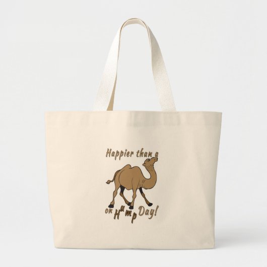 Geluk dan een Camel op Hump Day Grote Tote Bag (Voorkant)
