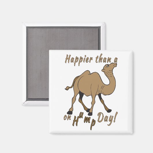Geluk dan een Camel op Hump Day Magneet (Voorkant / Achterkant)