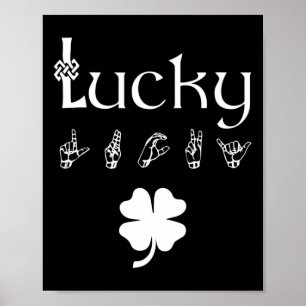 Geluk Gebarentaal Dove Awareness St Patricks Day Poster