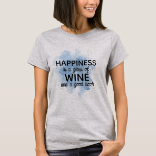 Geluk in glas wijn en goed boek, wijnprijs t-shirt