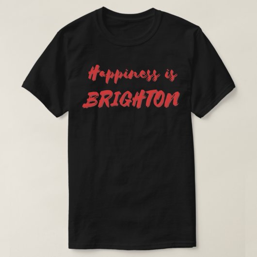 Geluk is Brighton T-shirt (Design voorkant)