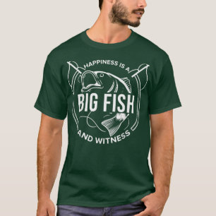 Geluk is een grote vis en een getuige Vist liefde T-shirt