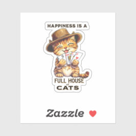 GELUK IS EEN HUIS VOL KATTEN Kattenpoker Sticker