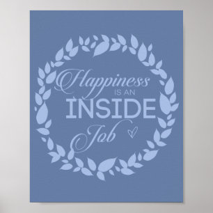Geluk is een inside job Blue WreatPoster Poster