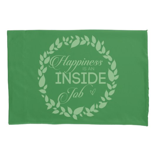 Geluk is een inside job Green Wreate Kussensloop (Voorkant)