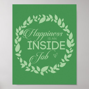 Geluk is een inside job Green Wreate Poster