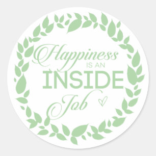Geluk is een inside job Green Wreate Ronde Sticker