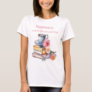 Geluk is een kopje koffie en een goed boek t-shirt
