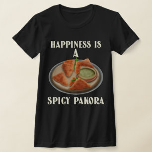 Geluk Is Een Liefhebber Van Pittige Pakora Curry T-shirt