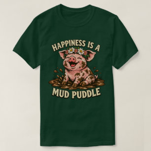 Geluk is een modderplas Leuke Gelukkige Varken Gra T-shirt