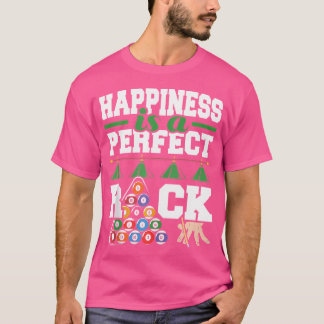 Geluk is een perfecte Rack Funny Pool Billiard Pl T-shirt