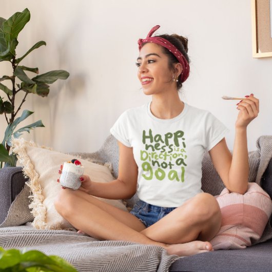 Geluk is een richting t-shirt