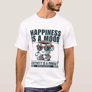 Geluk is een stemming t-shirt