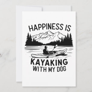 Geluk is kanoën met mijn hond buiten kamperen kaart