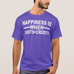 Geluk is wanneer Debits Crediteringen 6 T-shirt