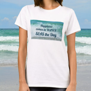 Geluk komt in de ZEEEN van Waves op de dag van de  T-shirt