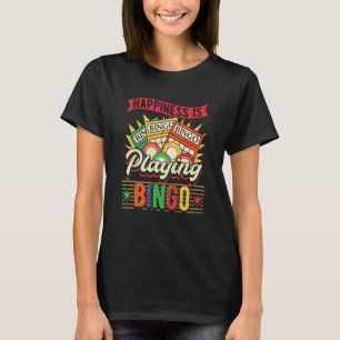 Geluk speelt bingo t-shirt