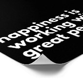 Geluk werkt met geweldige mensen poster (Hoek)