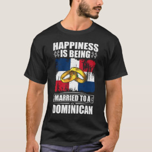 Geluk wordt getrouwd met een Dominicaanse Republie T-shirt