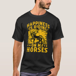Geluk zit in het rijden op mijn paarden Grappige s T-shirt