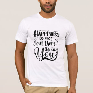 Geluk zit in jou, Inspirerend Motivatie T-shirt