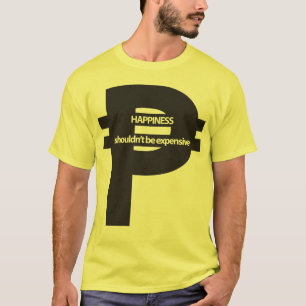 Geluk zou niet duur moeten zijn (Peso) T-shirt