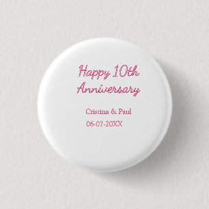 Gelukkig 10-jarig jubileum eenvoudige minimale huw ronde button 3,2 cm