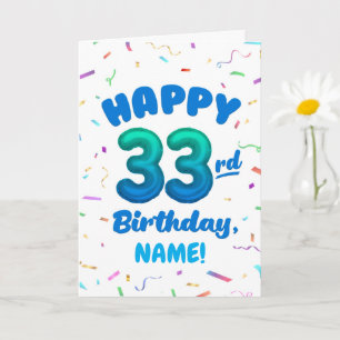 Gelukkig 33e verjaardagskaart met eigen naam kaart
