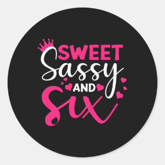 Gelukkig 6e lieve sassy en zes 6 ronde sticker