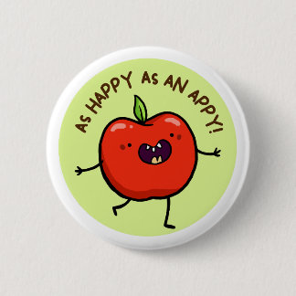 Gelukkig als een appy fruit Button pin