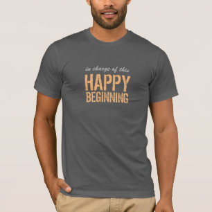 Gelukkig begin t-shirt