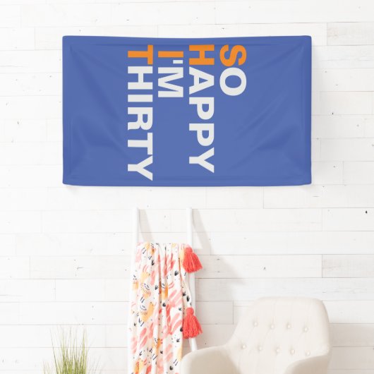 Gelukkig ben ik 30e verjaardagsbanner spandoek (Insitu)