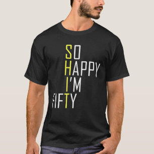 Gelukkig ben ik vijftig Funny 50th Birthday Gag 50 T-shirt