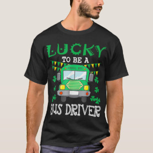 Gelukkig een buschauffeur te zijn grappig St Patri T-shirt