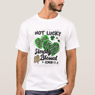Gelukkig Eenvoudig Gezegend St T-shirt