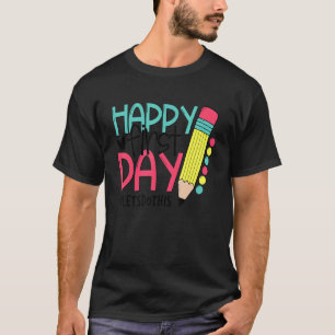 Gelukkig eerste dag doen we dit Welkom terug naar T-shirt