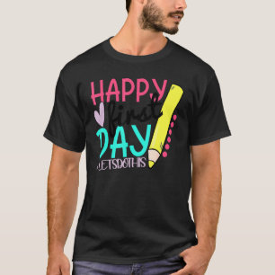 Gelukkig eerste dag doen we dit Welkom terug naar T-shirt